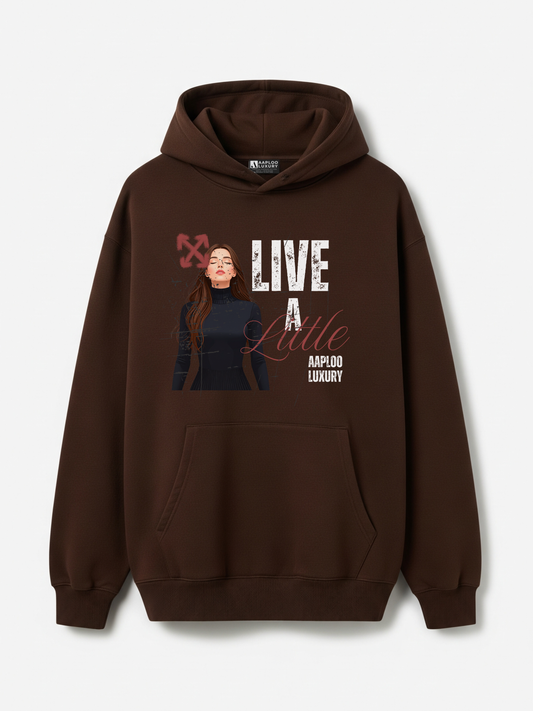 Live a Little Hoodie – Espresso Brown